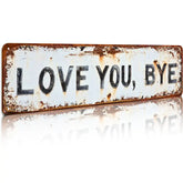 1PC, Aluminum -16, "Love You Goodbye" Vintage Metal Sign, 16*4inch "Love You, Goodbye" Decorative Sign, Modern Love Theme Wall Art, Multi-functional Home Decoration Suitable for Entrance, Corridor, Room, Wedding Arrangement, Creative Road Sign
